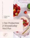 Breastfeeding and Postpartum Meal Plan